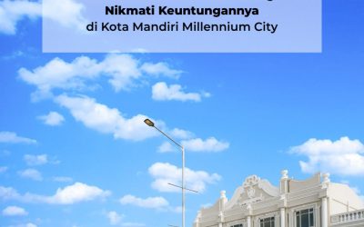 Beli Soho Millennia Sekarang Nikmati Keuntungannya di Kota Mandiri Millennium City